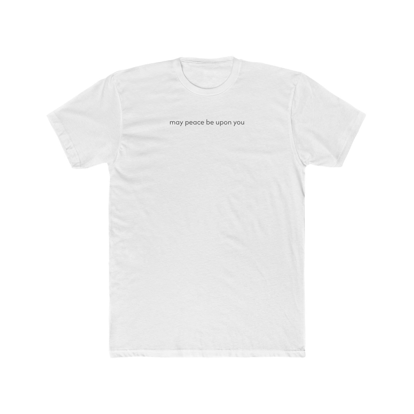 May Peace Be Upon You Unisex Cotton Crew Tee